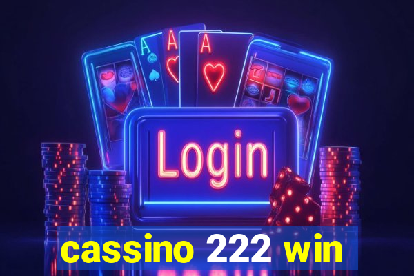 cassino 222 win